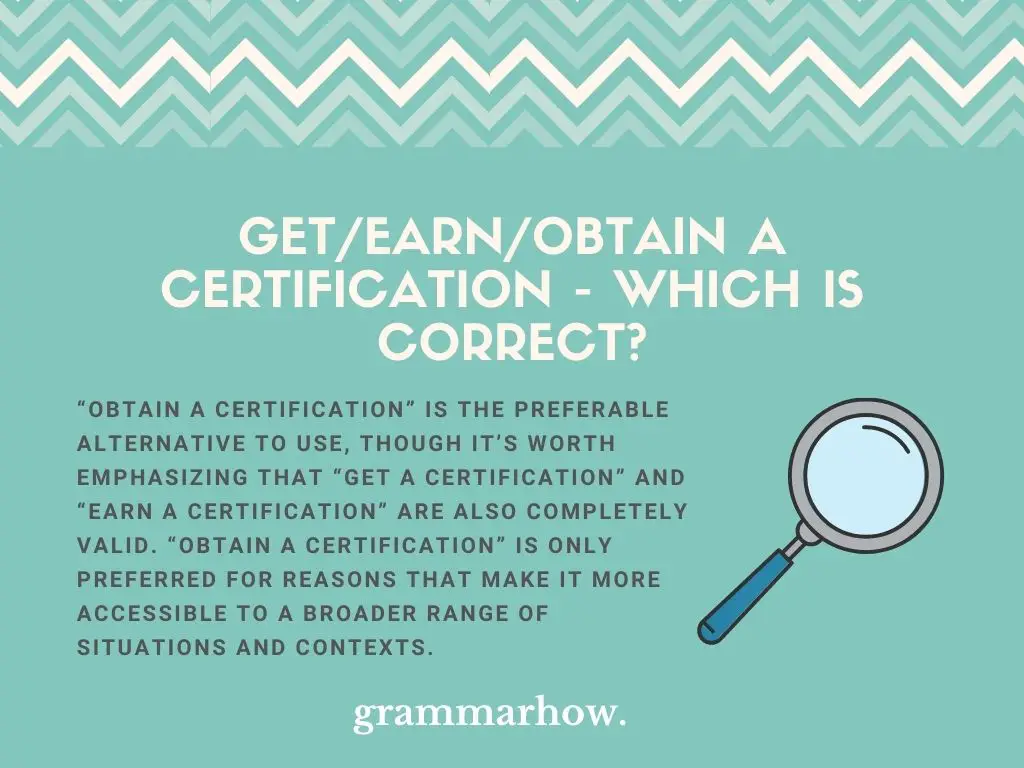 Get Earn Obtain a Certification