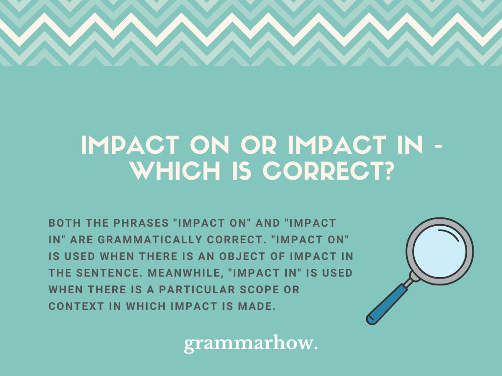 Impact On Or Impact In Which Is Correct Examples 