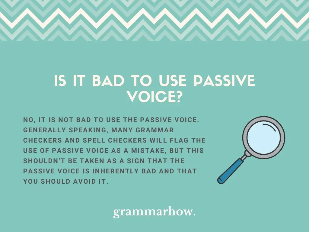 Is It Bad to Use Passive Voice