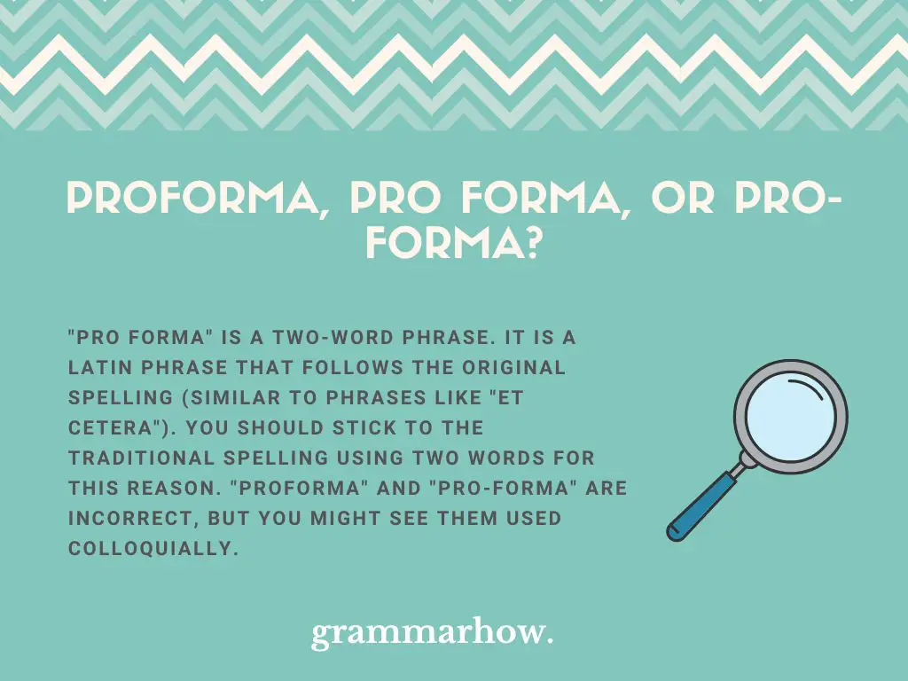 Proforma, Pro forma, or Pro-forma