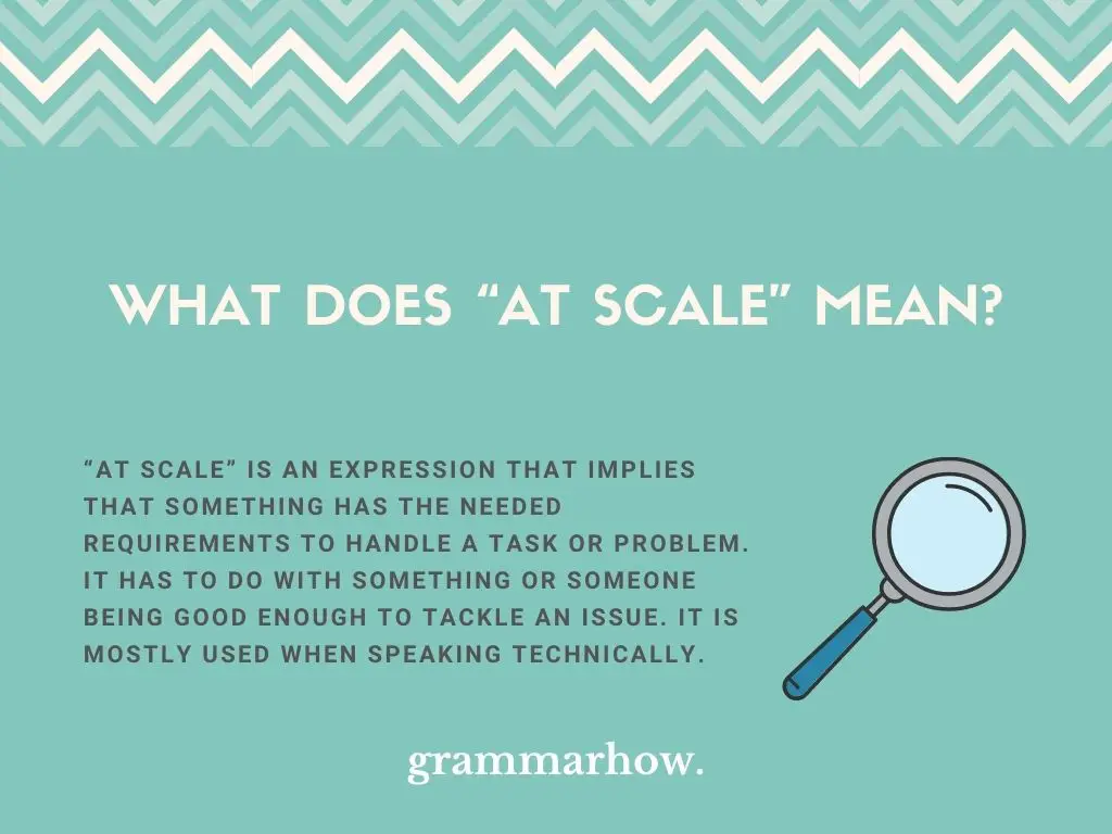 at scale meaning