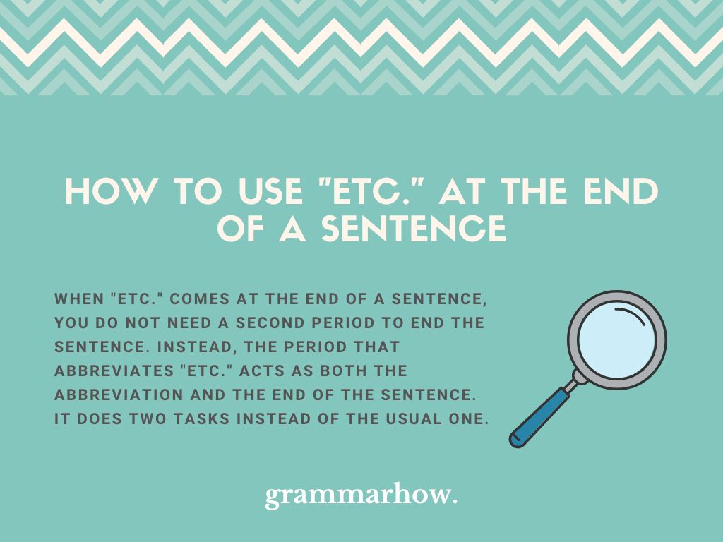 How To Use Etc At The End Of A Sentence Period Or Not 