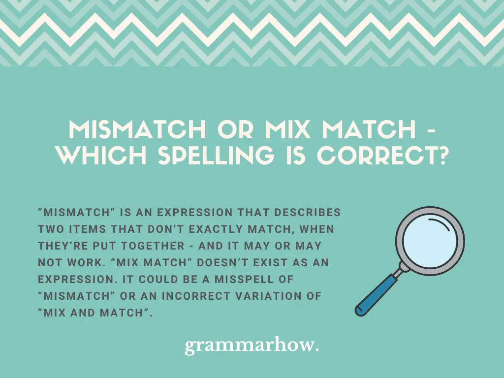 mismatch or mix match