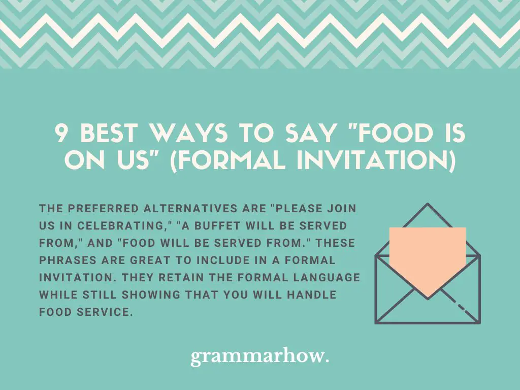 Best Ways to Say Food Is On Us