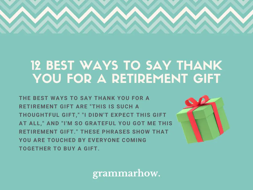 Best Ways to Say Thank You for a Retirement Gift