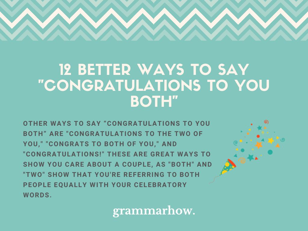 12 Better Ways To Say Congratulations To You Both 