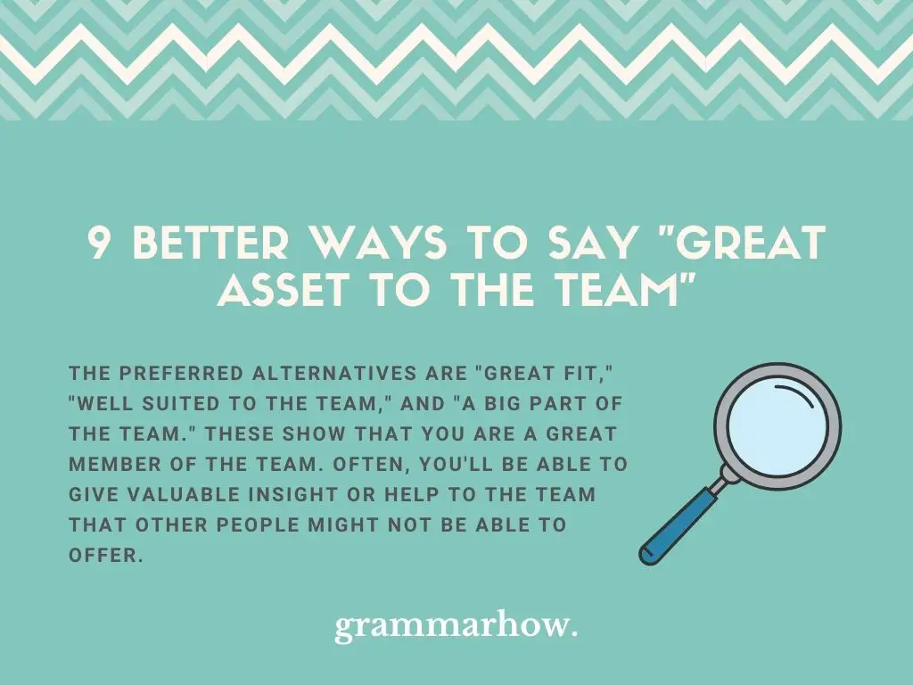 Better Ways to Say Great Asset to the Team