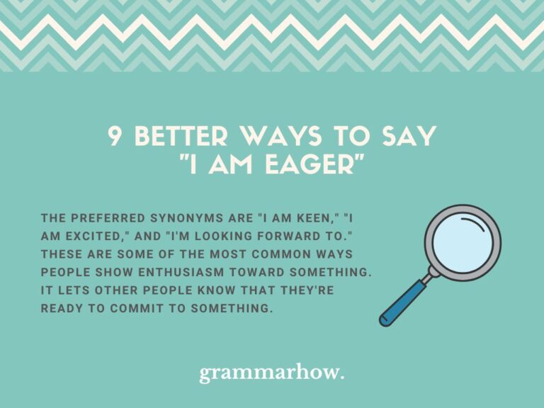 9-better-ways-to-say-i-am-eager