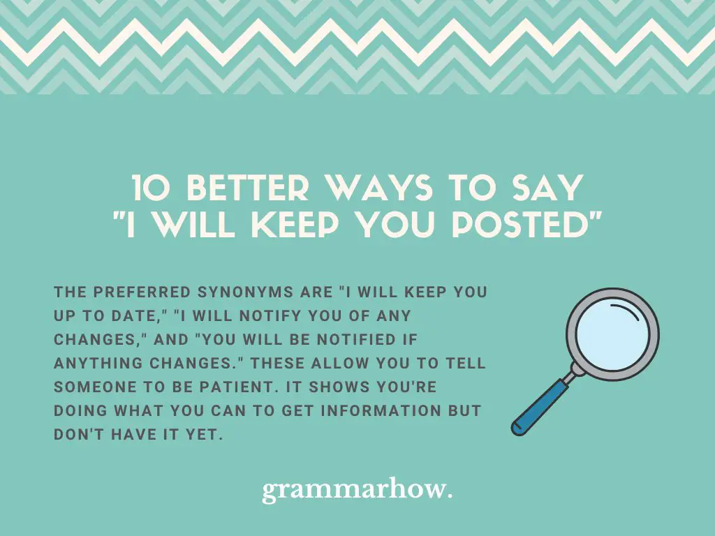 Better Ways to Say I Will Keep You Posted