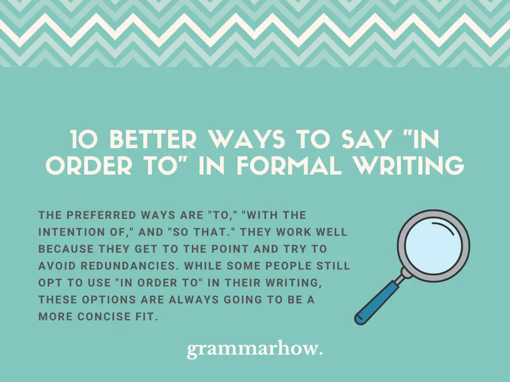 Better Ways to Say In Order To In Academic Writing