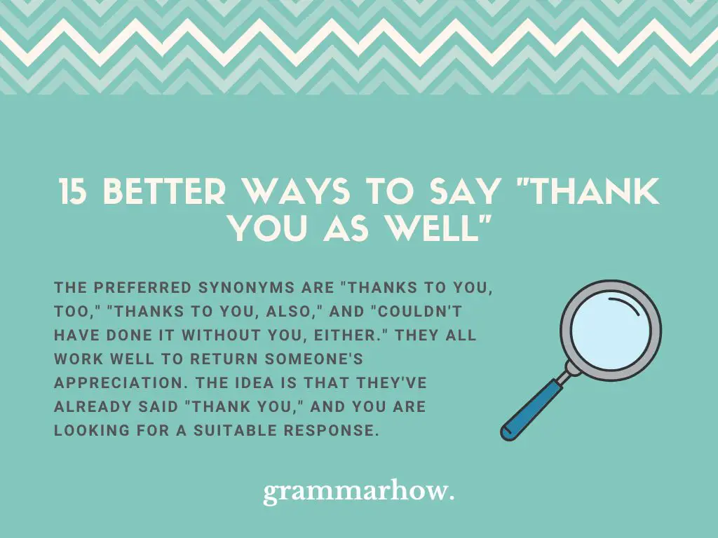 Better Ways to Say Thank You as Well