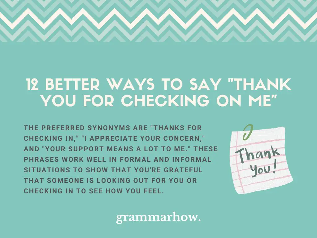 Better Ways to Say Thank You for Checking on Me