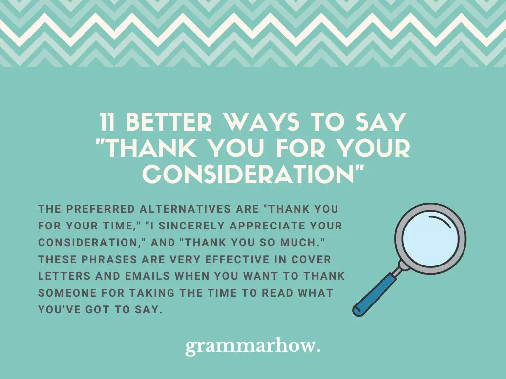 Better Ways to Say Thank You for Your Consideration