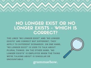 No Longer Exist or No Longer Exists - Which Is Correct?