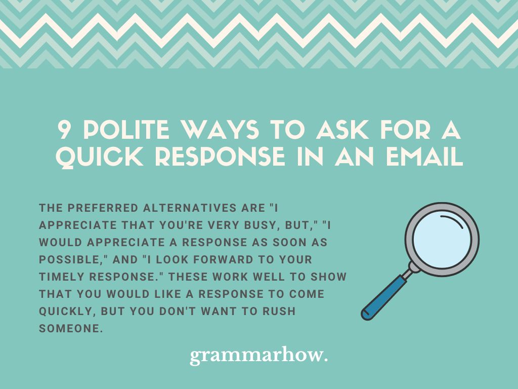 9 Polite Ways To Ask For A Quick Response In An Email