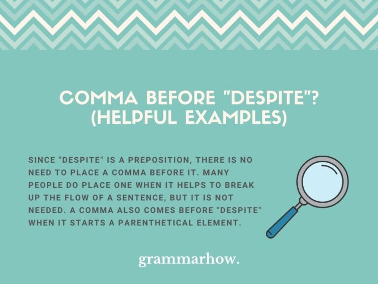 Do You Use A Comma Before Despite