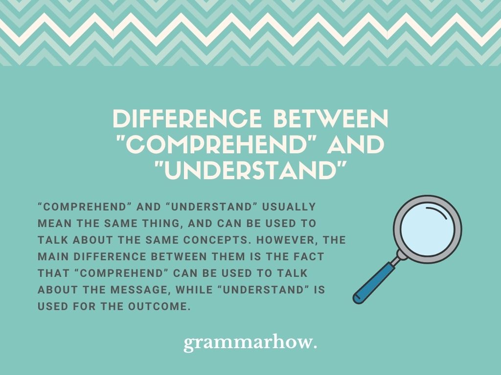 Difference Between Comprehend And Understand 