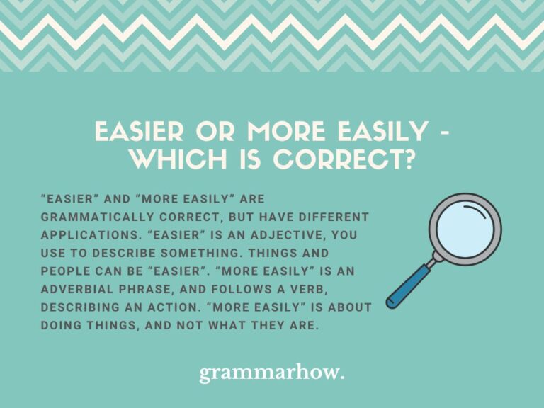 Easier or More Easily Which Is Correct? (Examples)