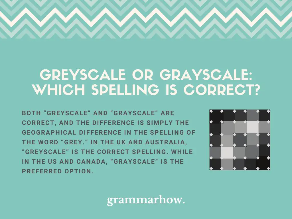 greyscale or grayscale