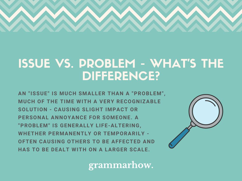 Issue Vs Problem What s The Difference With Examples TrendRadars