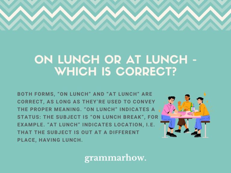 On Lunch or At Lunch - Which Is Correct? (With Examples)