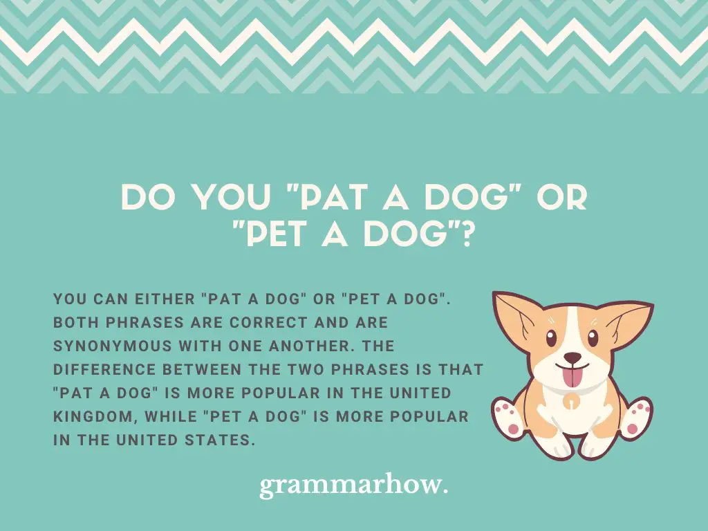 pat a dog or pet a dog