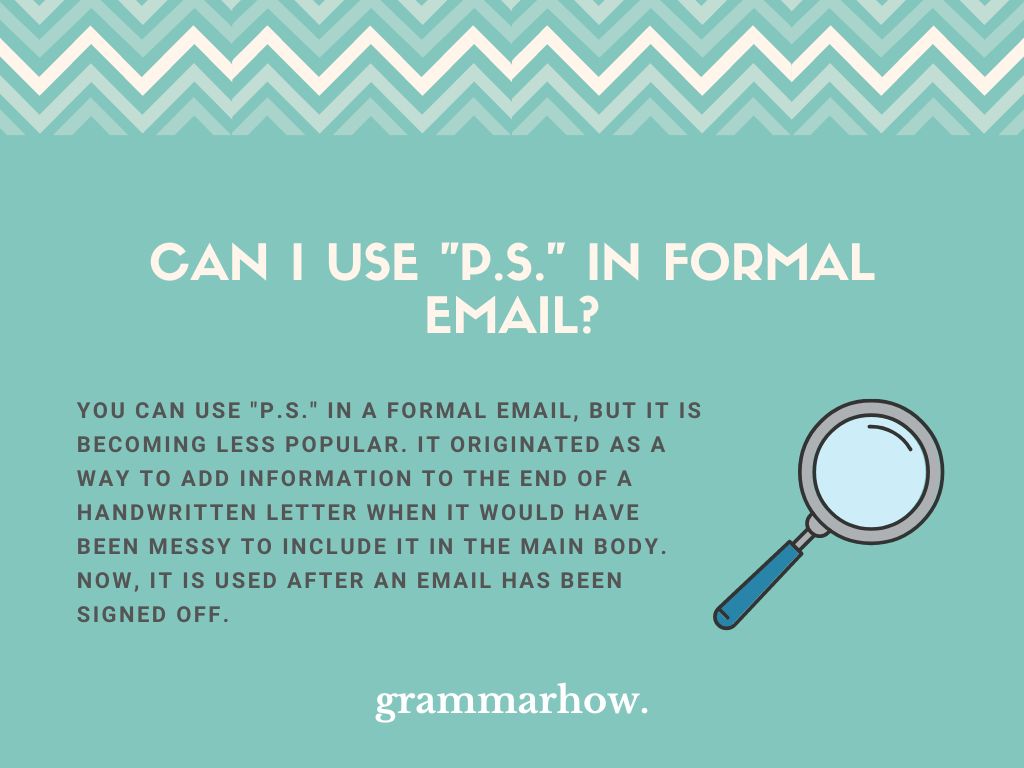Can I Use P S In Formal Email Meaning Alternatives 