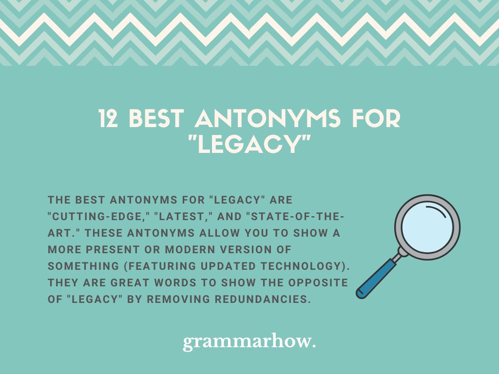 12-best-antonyms-for-legacy-trendradars