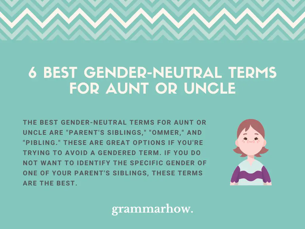 Best Gender-Neutral Terms for Aunt or Uncle