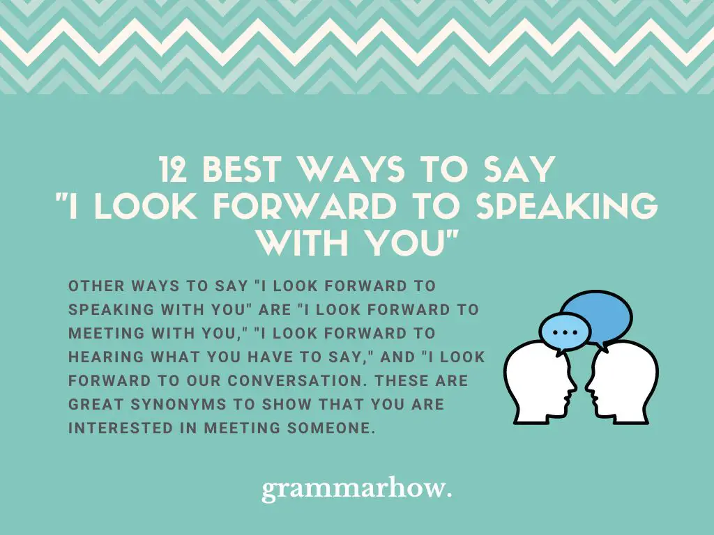 Best Ways to Say “I Look Forward to Speaking With You”