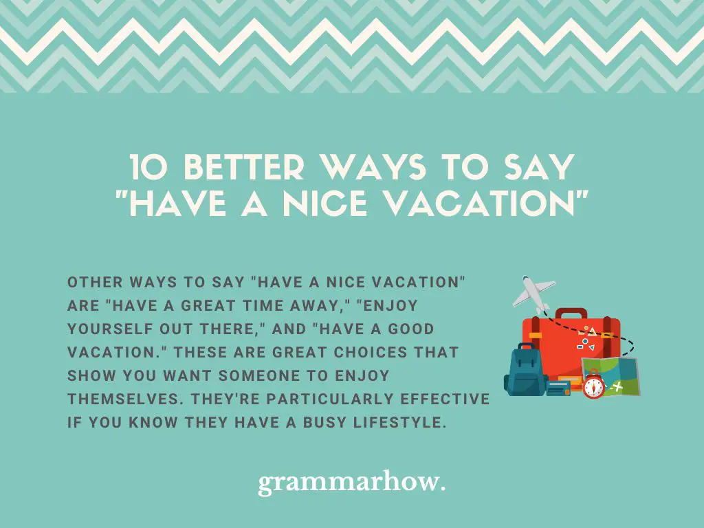 Better Ways to Say Have a Nice Vacation