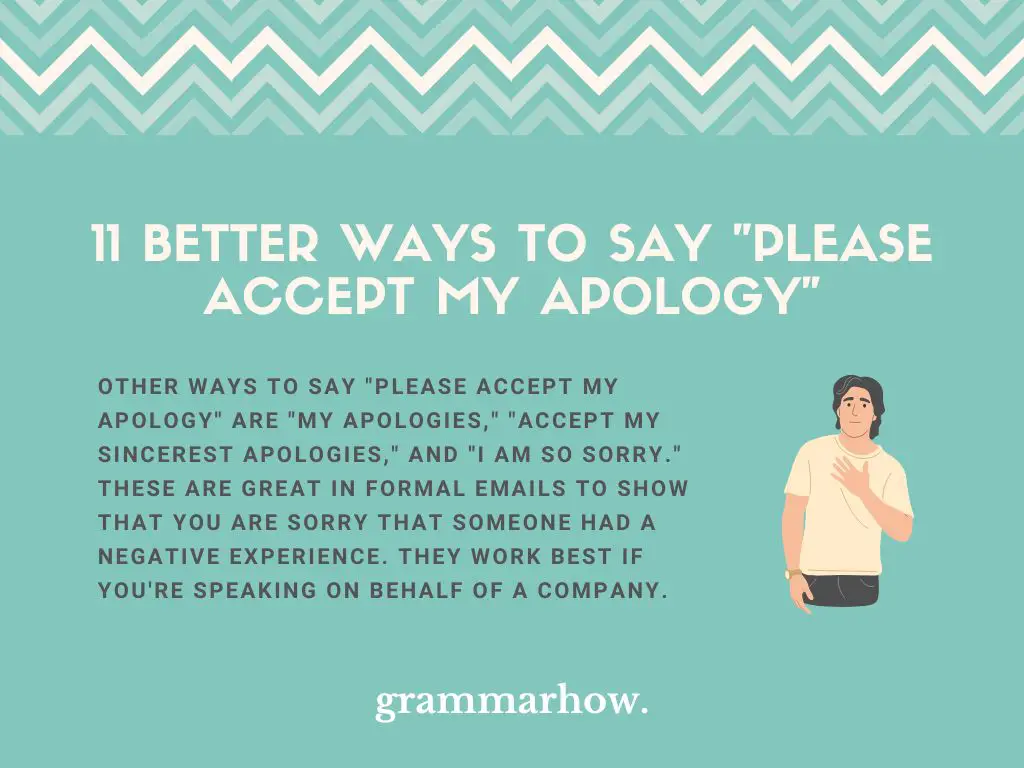 Better Ways to Say Please Accept My Apology