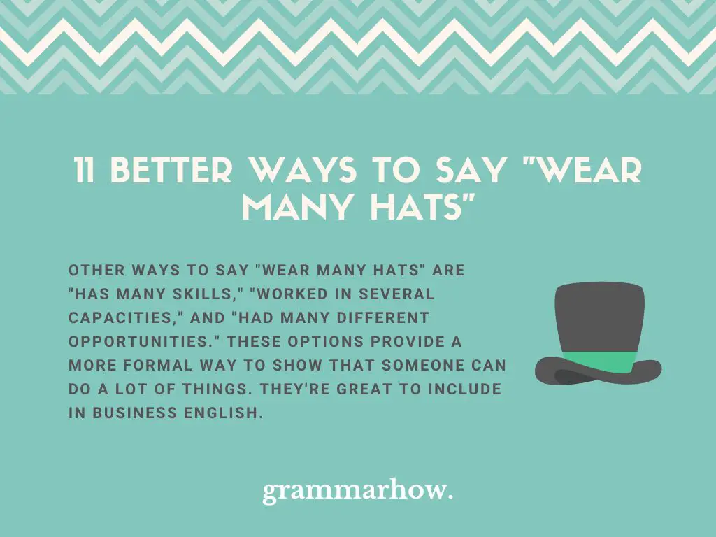 Better Ways to Say Wear Many Hats