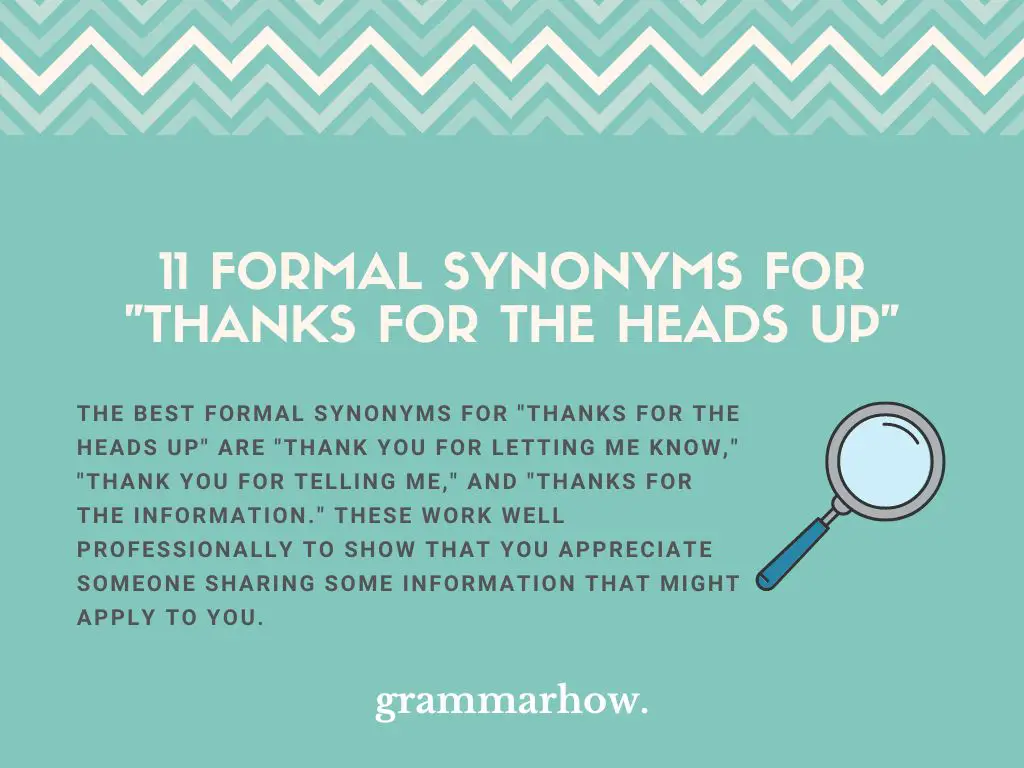 Formal Synonyms for Thanks for the Heads Up