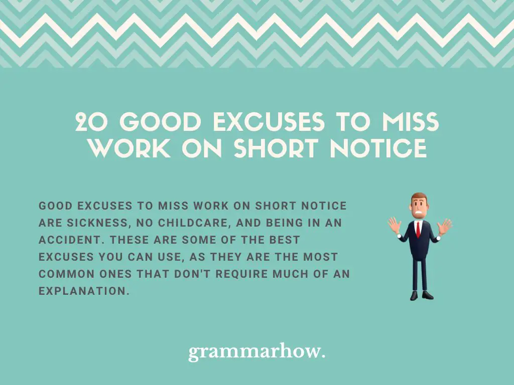 Good Excuses to Miss Work on Short Notice