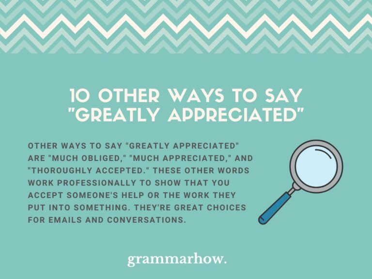 10 Other Ways To Say Greatly Appreciated 