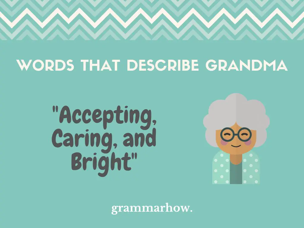 Words That Describe Grandma