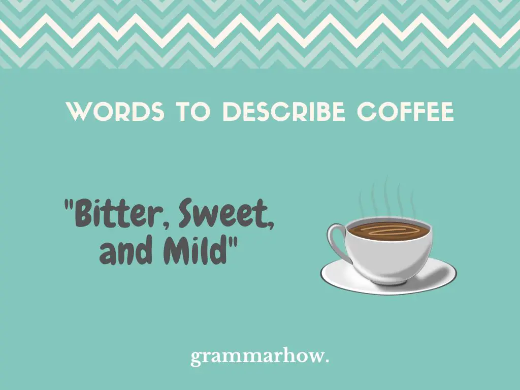 Words to Describe Coffee