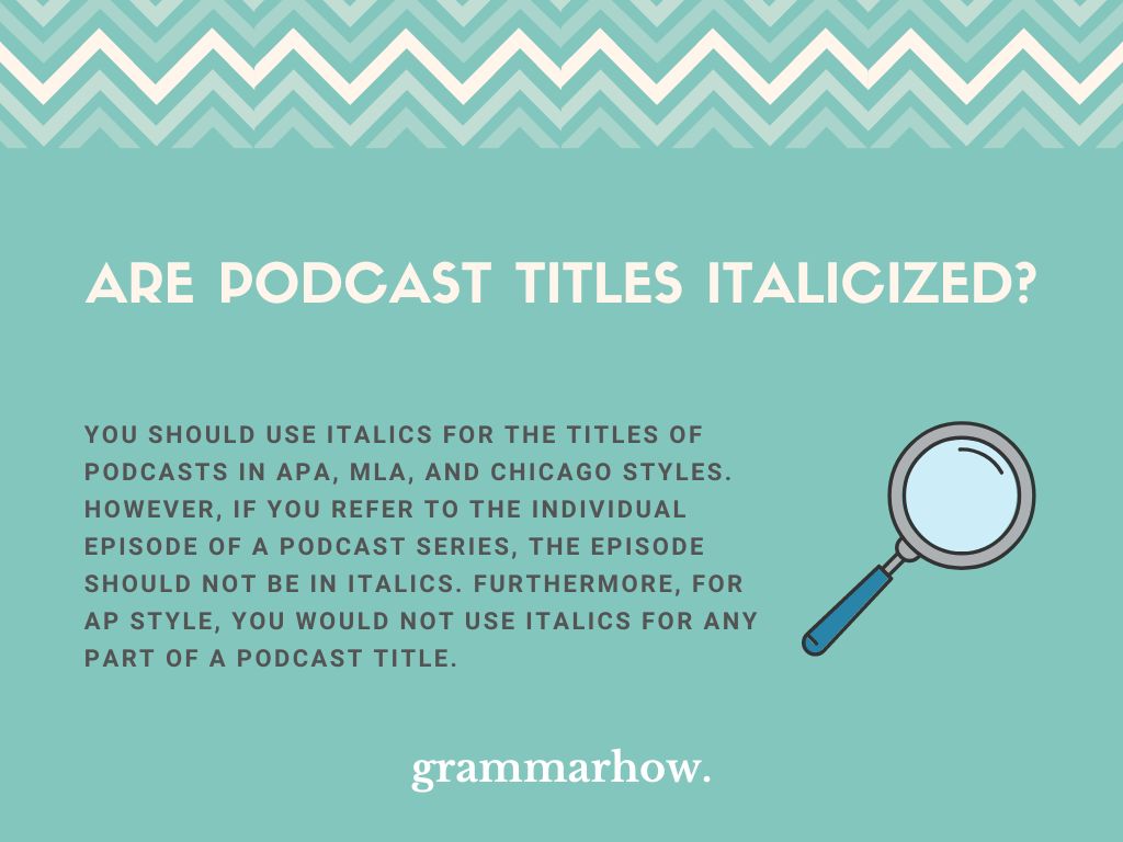 Are Podcast Titles Italicized APA AP MLA And Chicago 