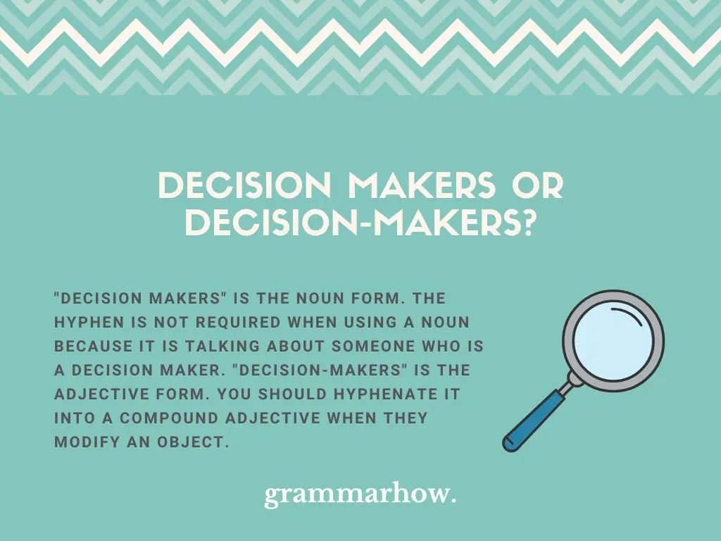 decision makers or decision-makers