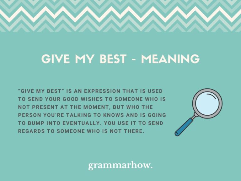 Give My Best Meaning Example Sentences