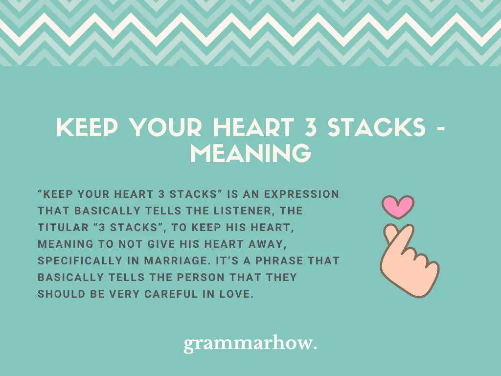 keep your heart 3 stacks meaning