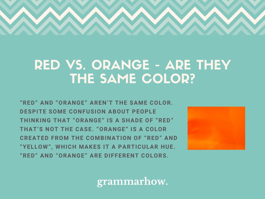 Red vs. Orange Are They the Same Color? (With Pictures) TrendRadars