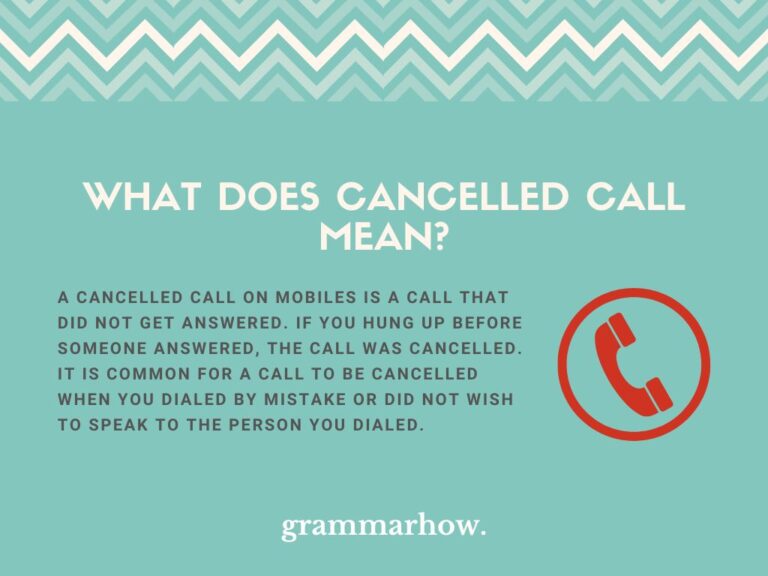 What Does Cancelled Call Mean All Situations 