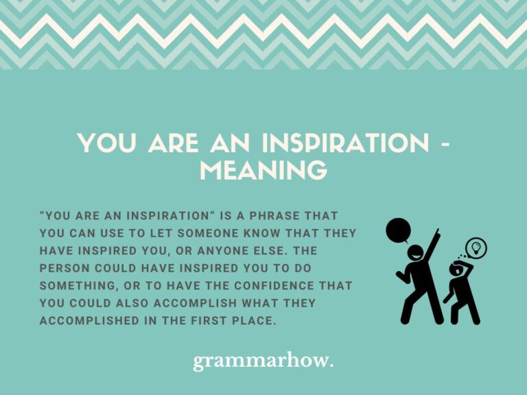 You Are An Inspiration Meaning Example Sentences