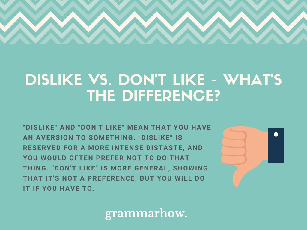 Dislike vs. Don't Like What's the Difference? TrendRadars