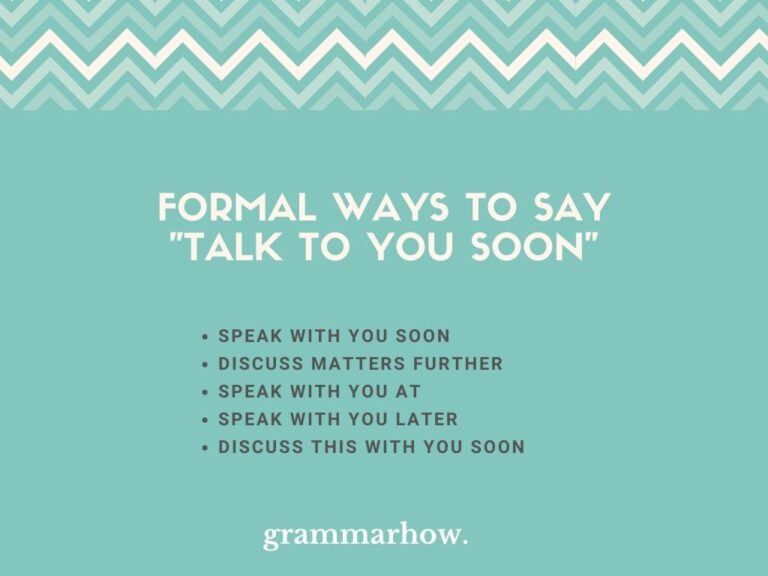10 Formal Ways To Say Talk To You Soon 