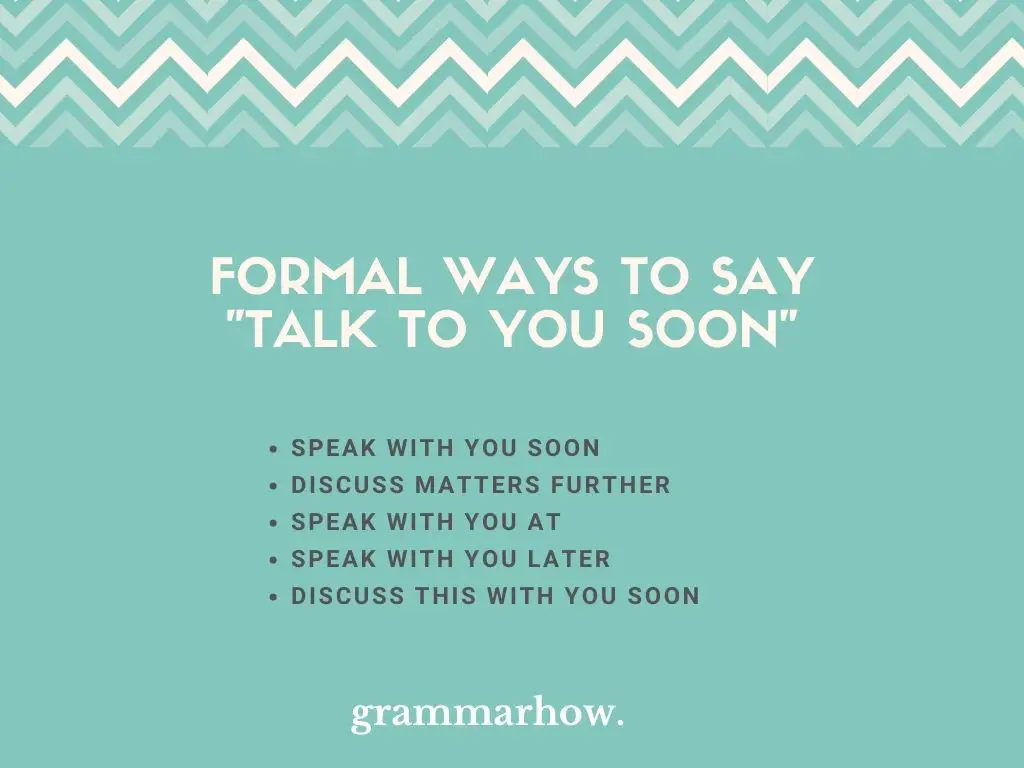 Formal Ways to Say Talk to You Soon