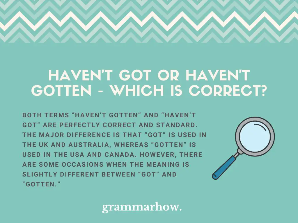 haven-t-got-or-haven-t-gotten-which-is-correct-trendradars