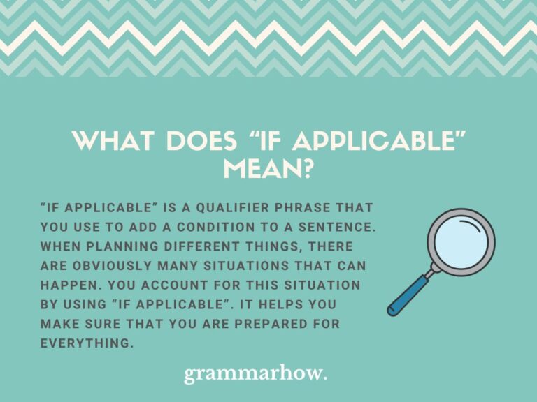 Difference Between As Applicable And If Applicable